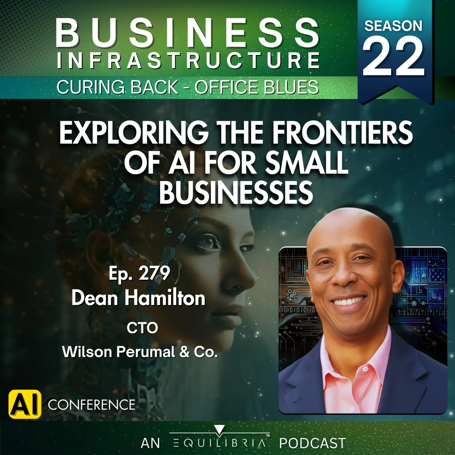 279: AI Conference | Exploring the Frontiers of AI for Small Businesses with Dean Hamilton