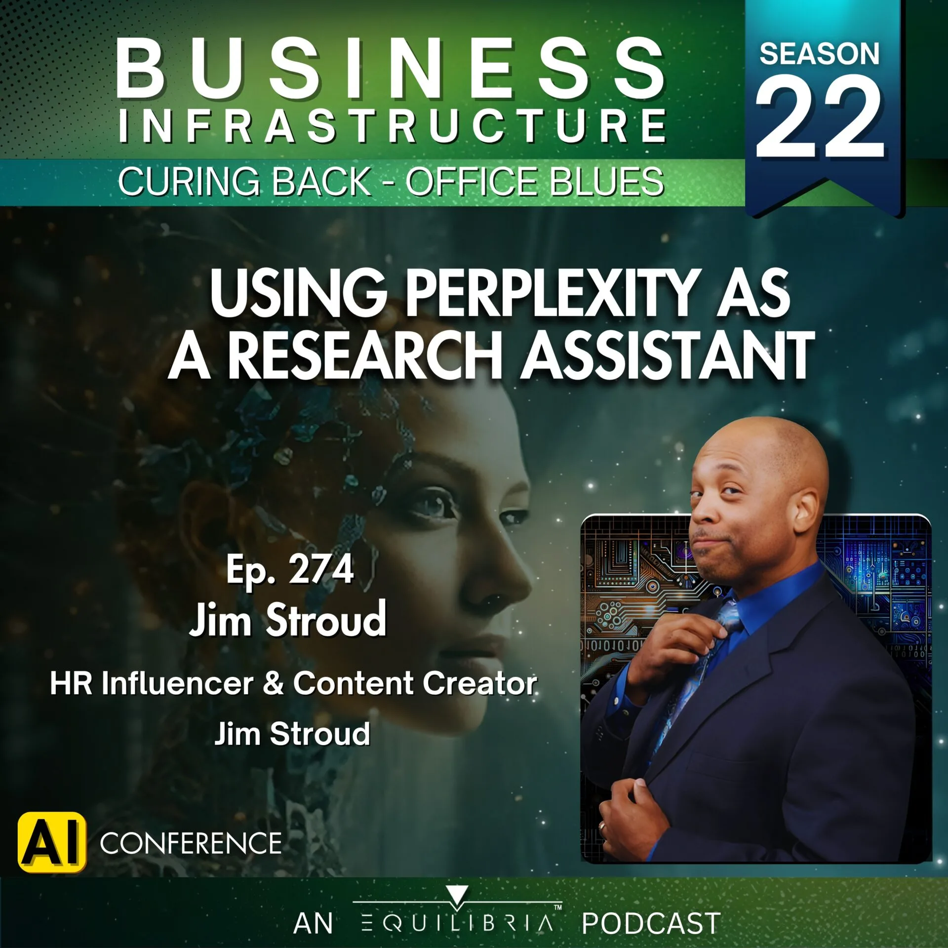 274: AI Conference | Using Perplexity as a Research Assistant with Jim Stroud
