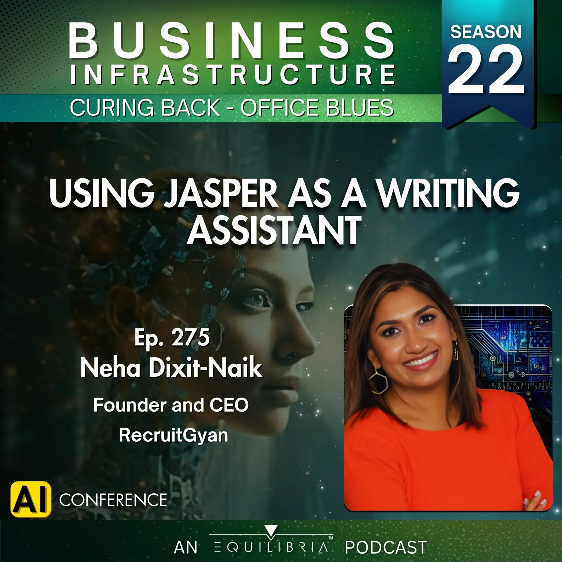 275: AI Conference | Using Jasper as a Writing Assistant with Neha Naik