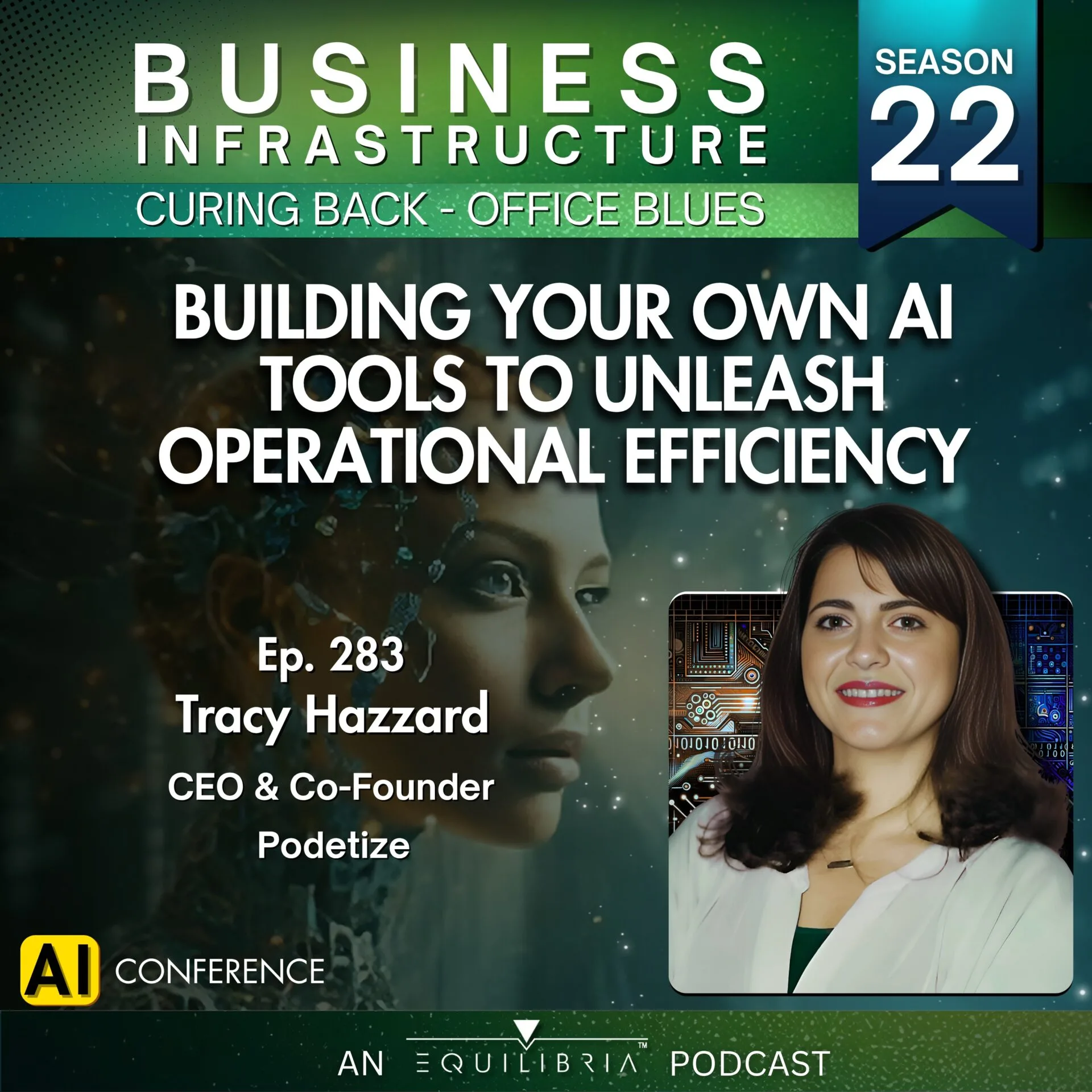 283: AI Conference | Building Your Own AI Tools to Unleash Operational Efficiency with Tracy Hazzard