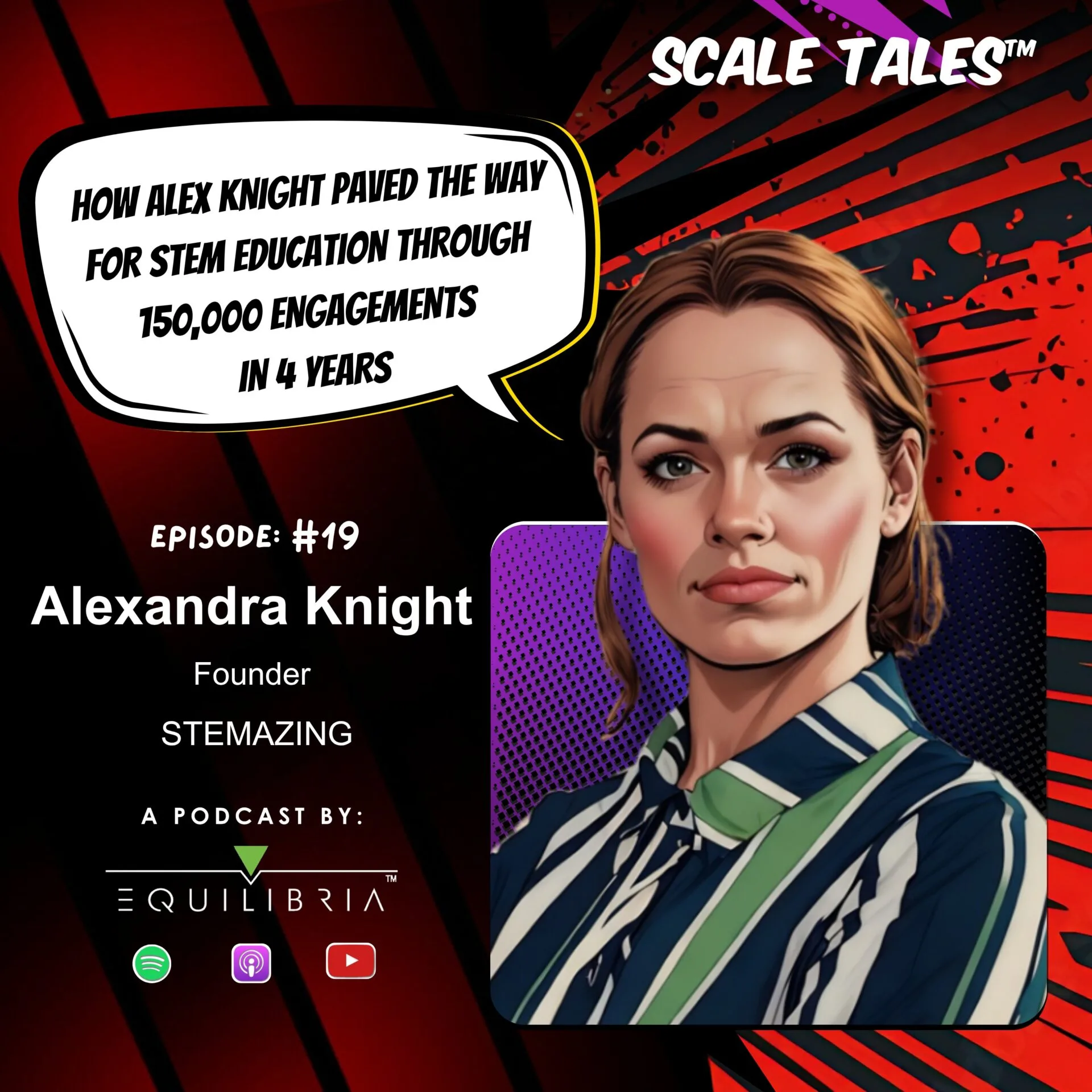 Ep. 19: How Alex Knight Paved the Way for STEM Education Through 150,000 Engagements in Four Years