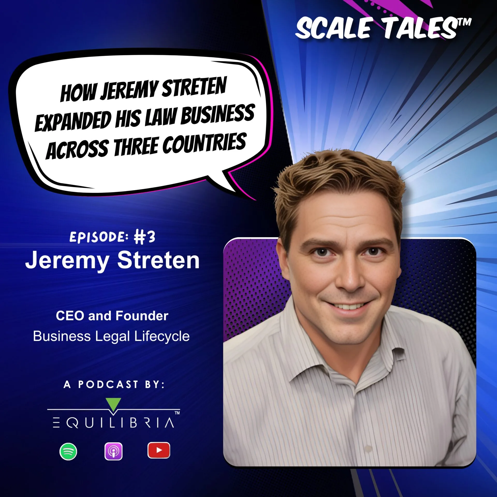 Ep. 3: How Jeremy Streten Expanded His Law Business Across Three Countries