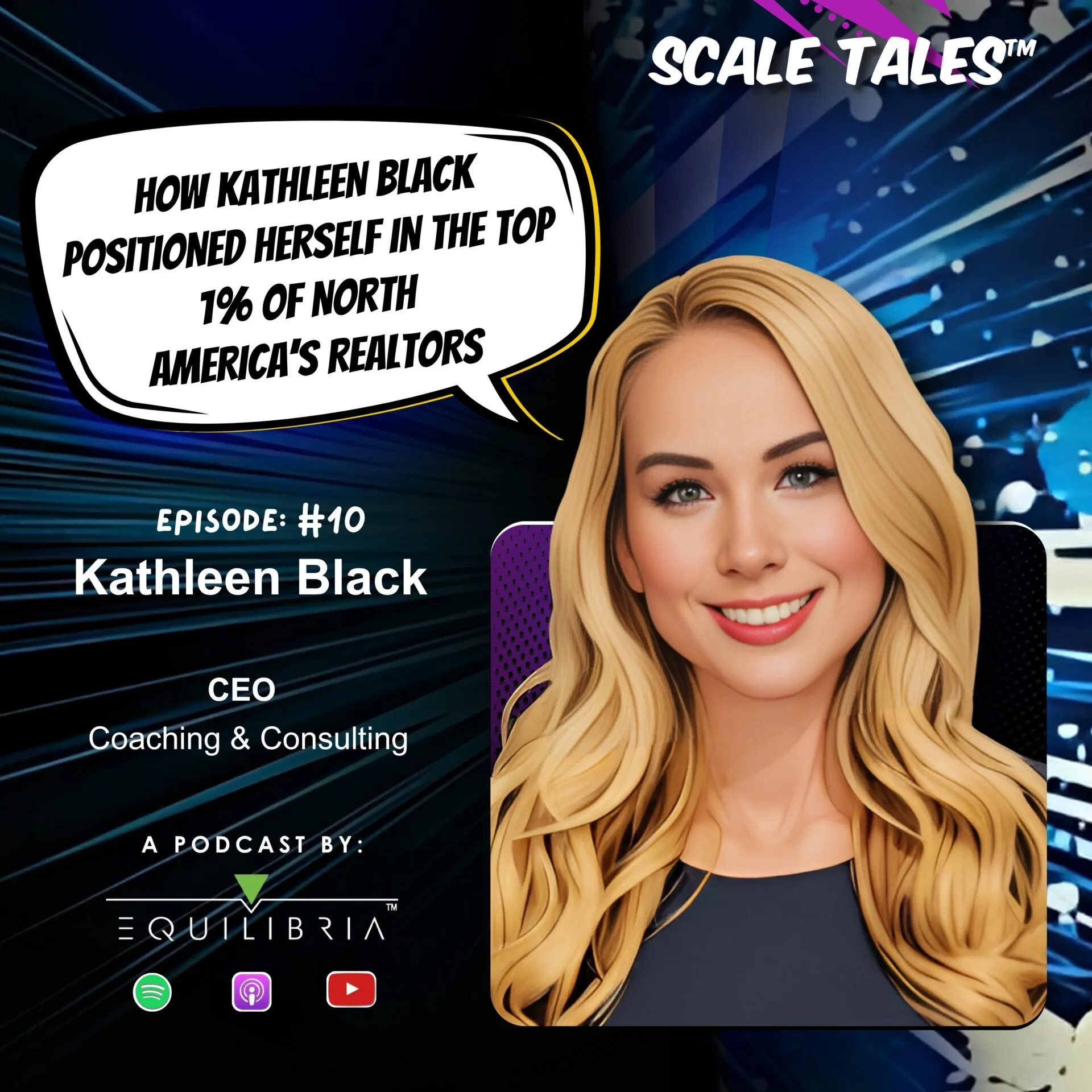 Ep. 10: How Kathleen Black Positioned Herself in the Top 1% of North America’s Realtors