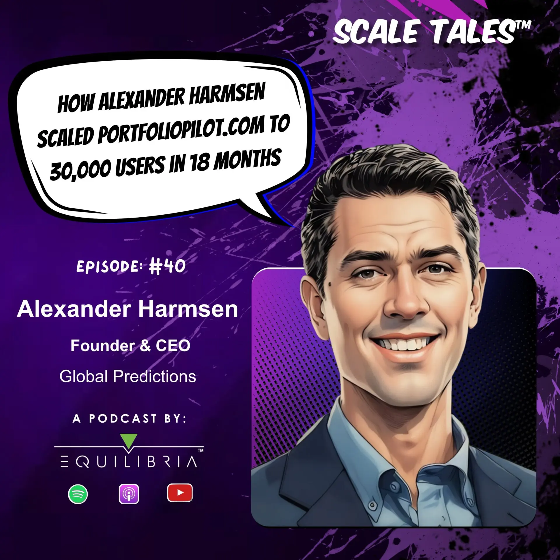 Ep. 40: How Alexander Harmsen Scaled PortfolioPilot.com to 30,000 Users in 18 Months
