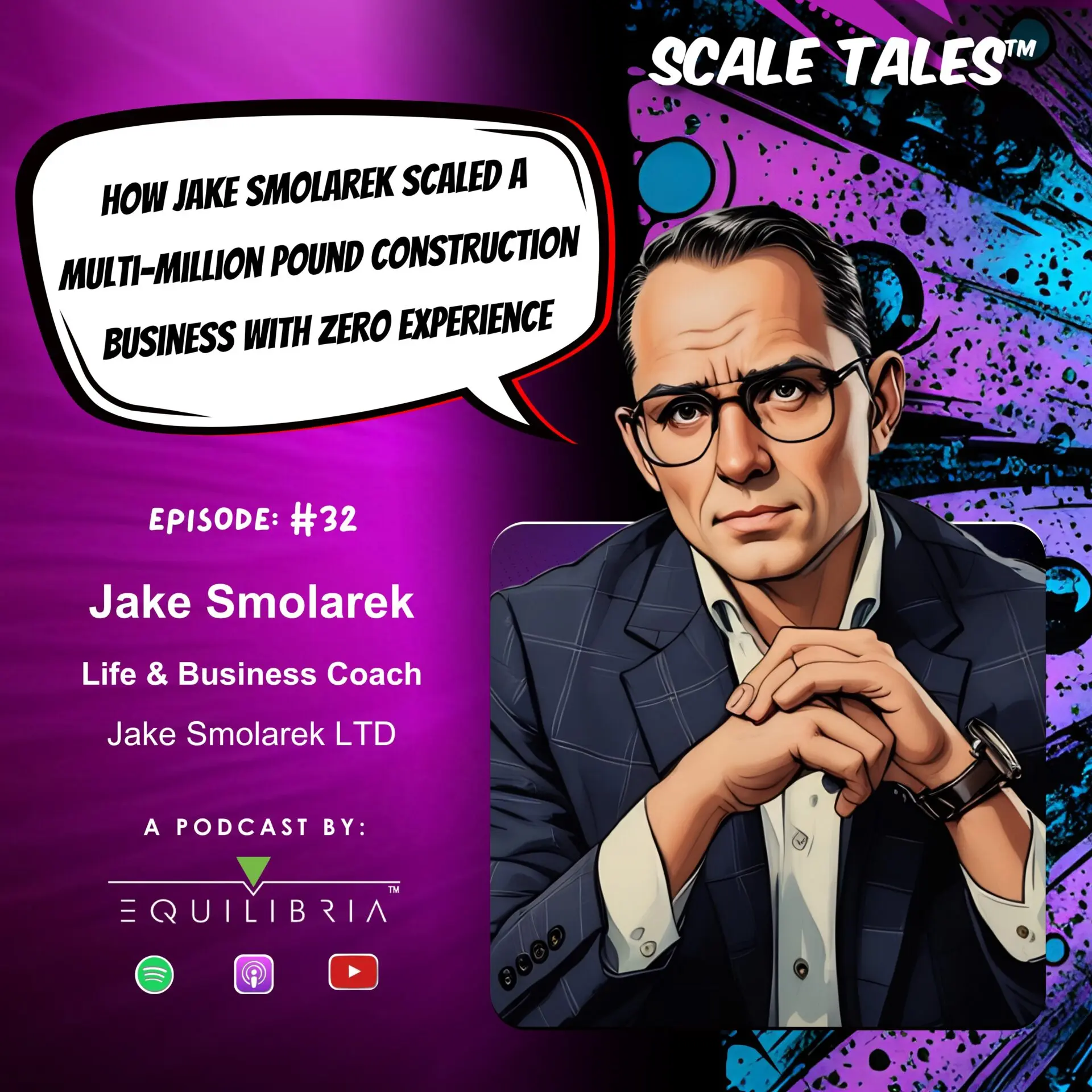 Ep. 32: How Jake Smolarek Scaled a Multi-Million Pound Construction Business with Zero Experience